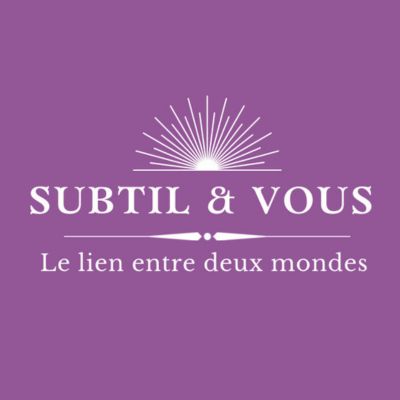 Subtil & vous